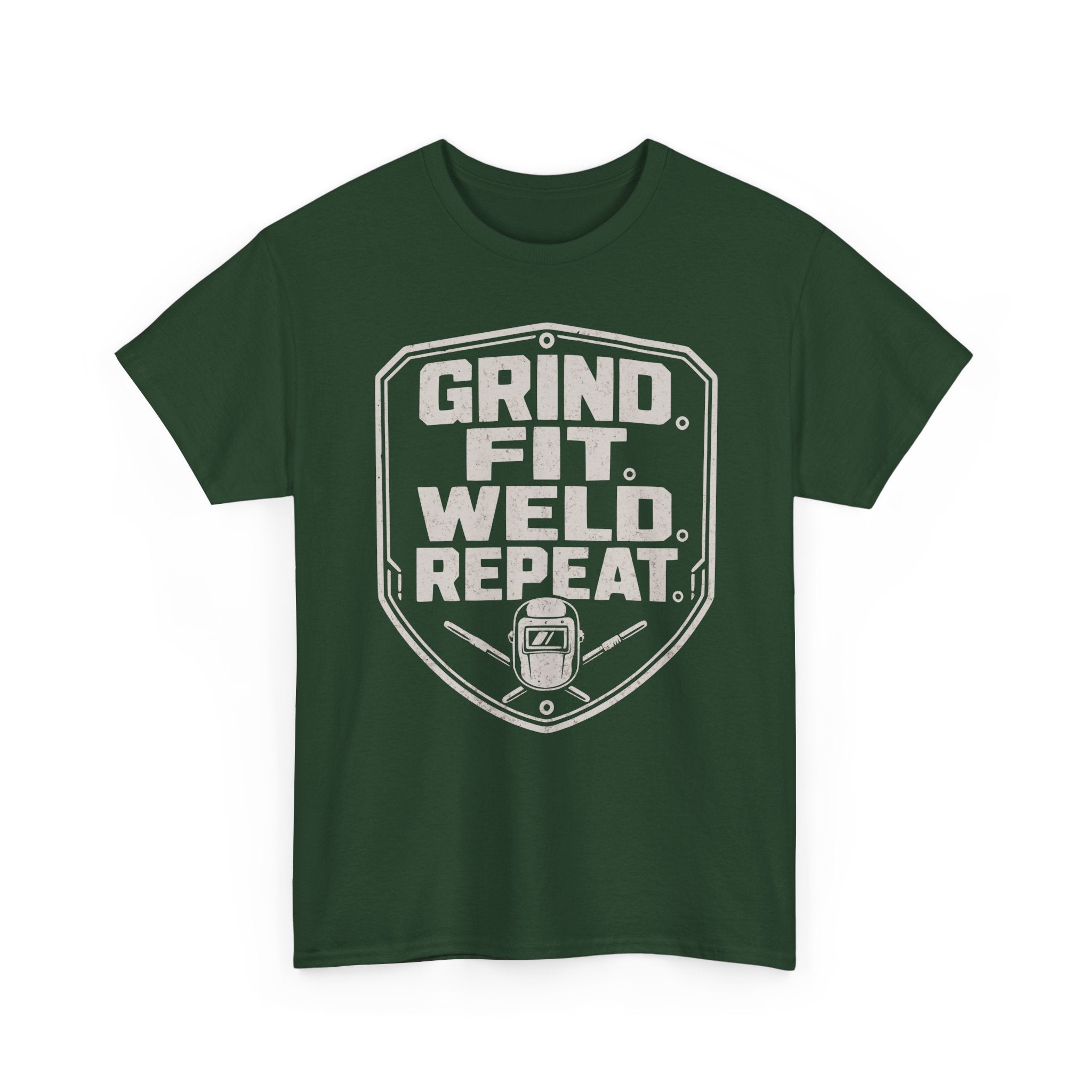 Grind. Fit. Weld. Repeat. T-shirt