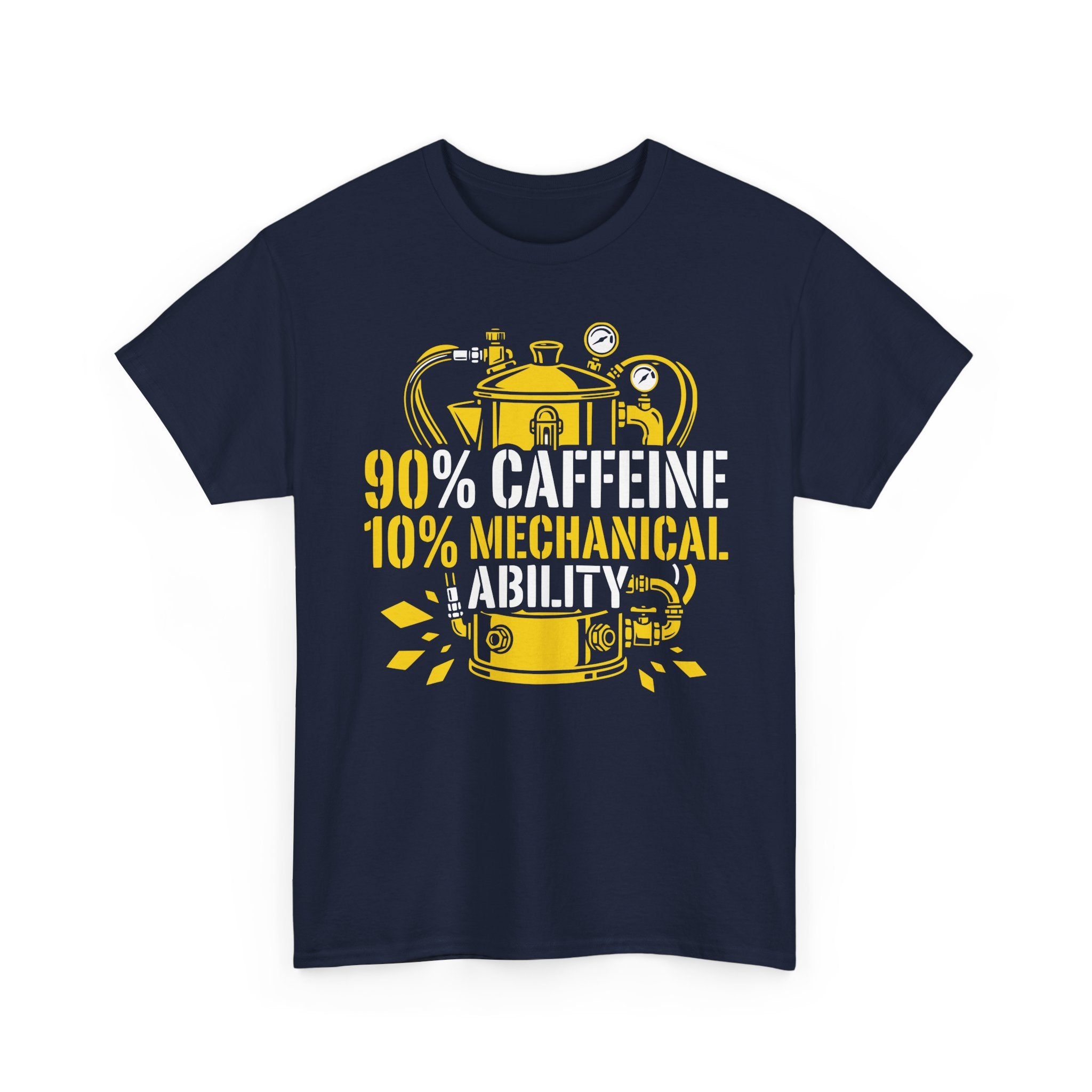 90% Caffeine 10% Mechanical Ability T-shirt