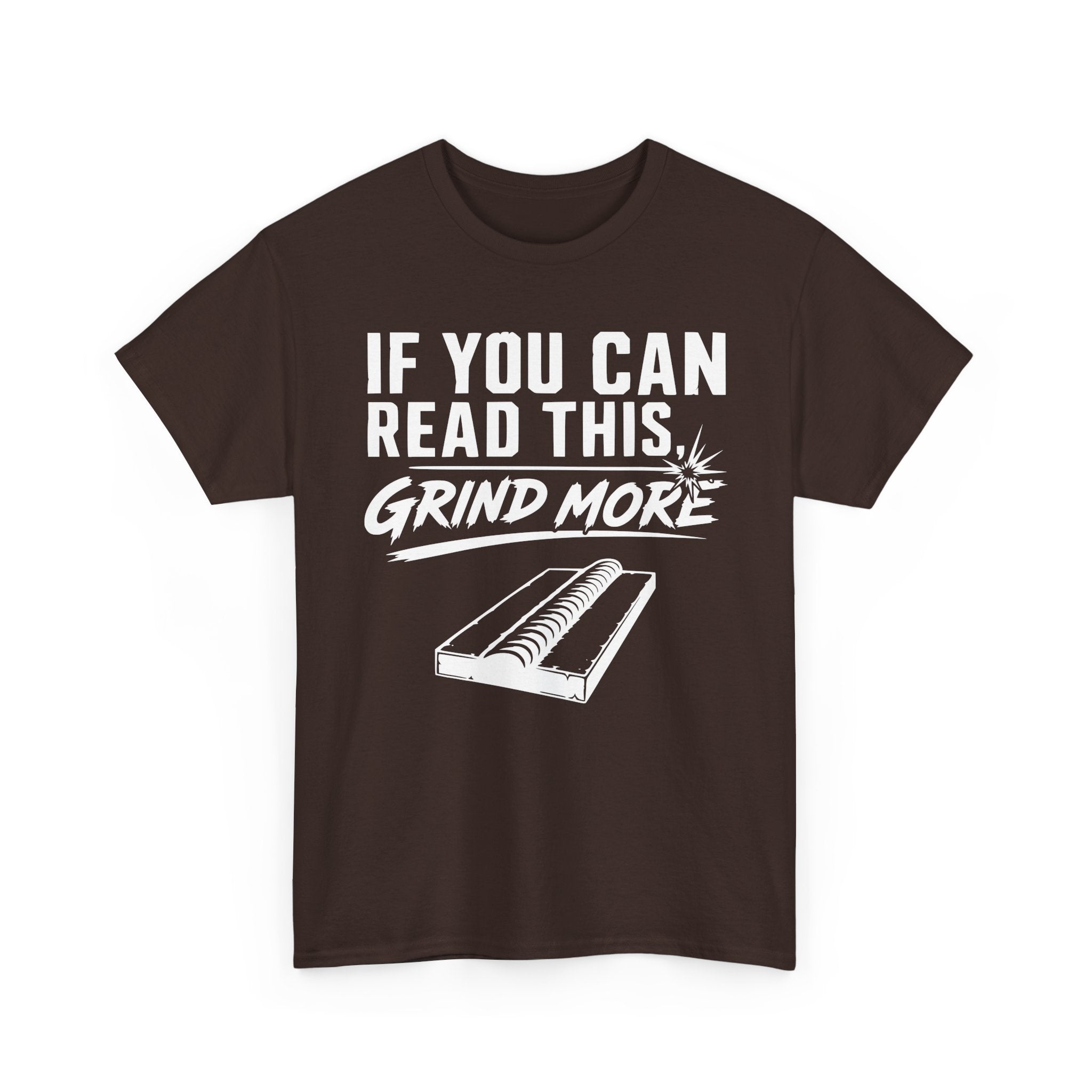 Grind More T-shirt