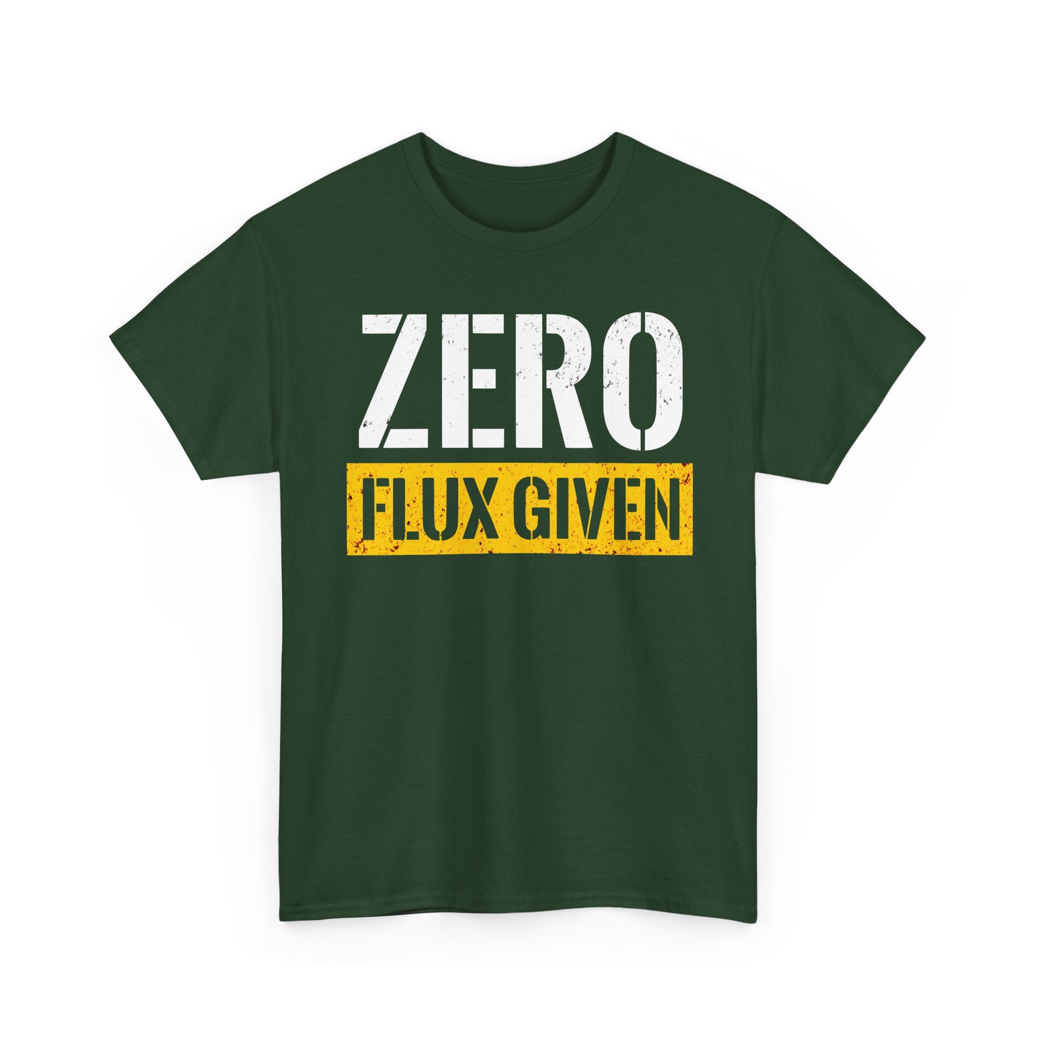 ZERO FLUX GIVEN T-shirt