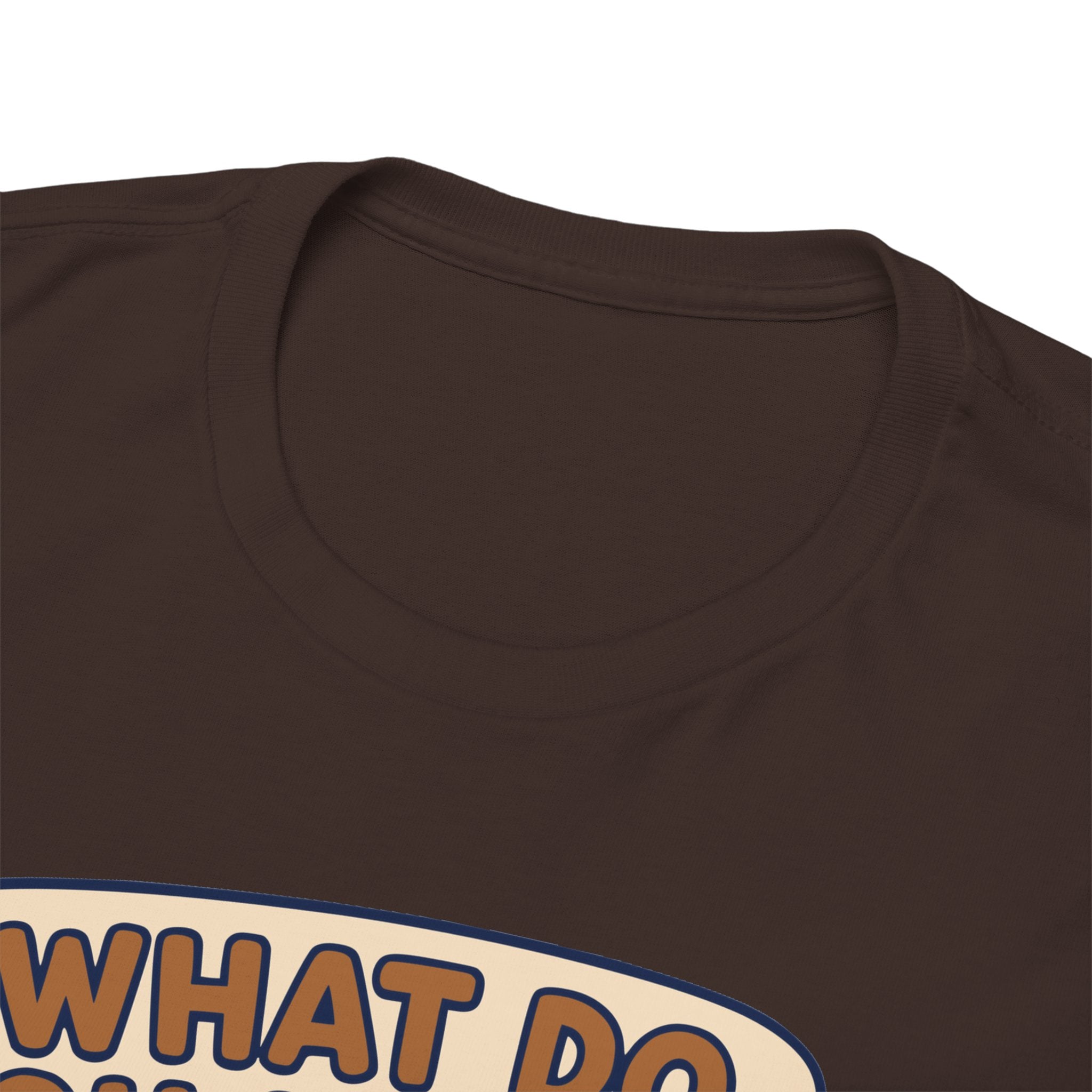 What do you mean... T-shirt