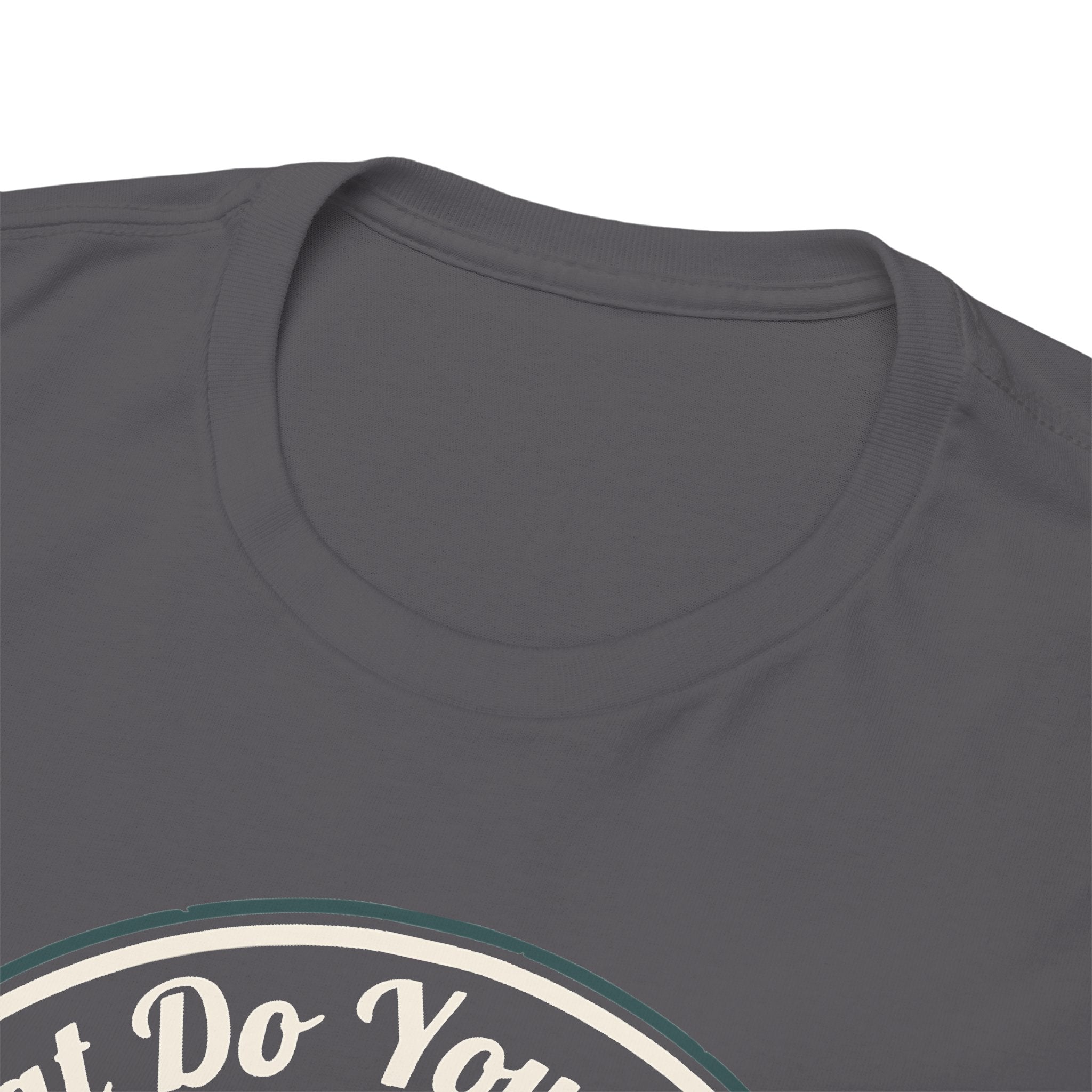 ...besides WELDING? T-shirt