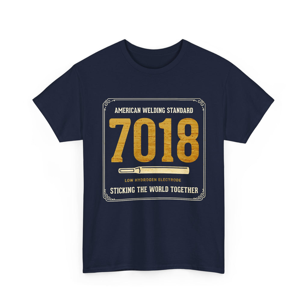Sticking world with 7018 T-shirt