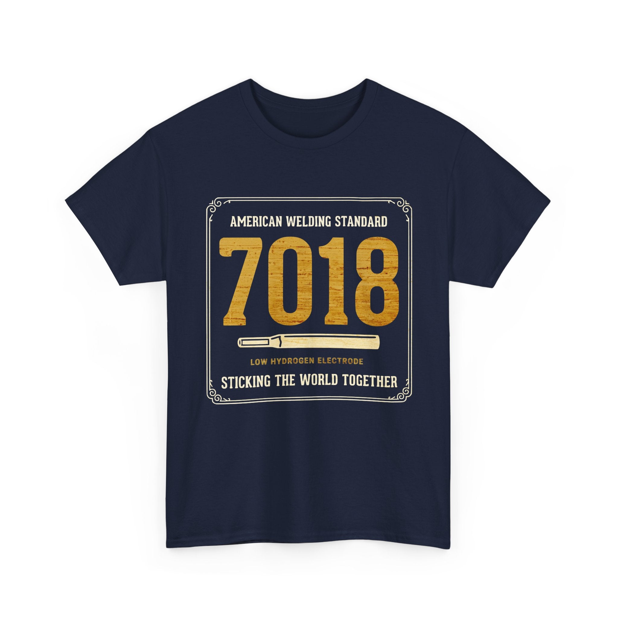 Sticking world with 7018 T-shirt