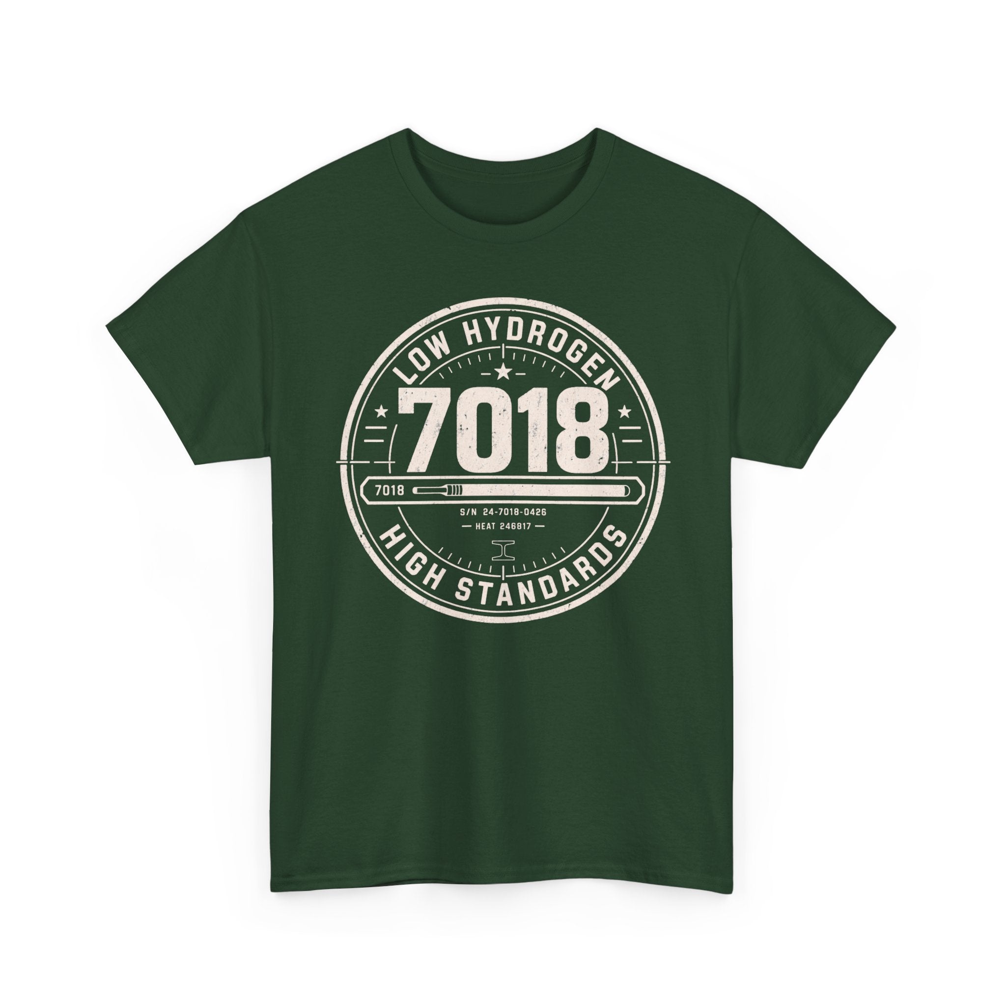 7018 LOW Hydrogen HIGH Standards  T-shirt