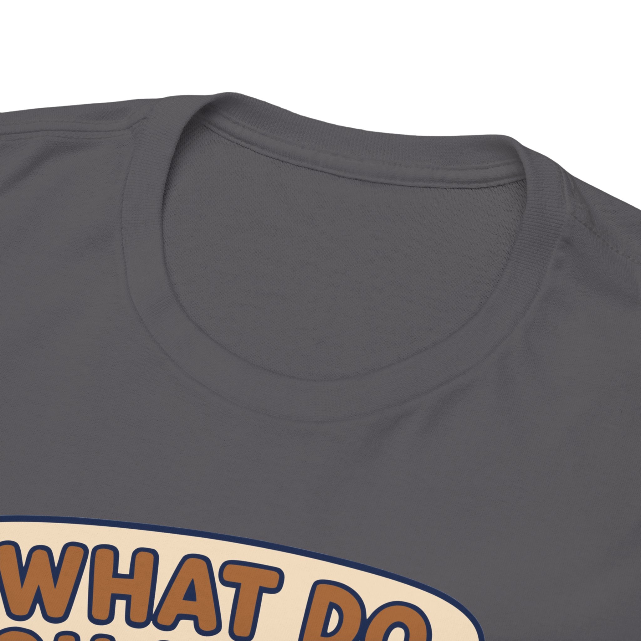 What do you mean... T-shirt