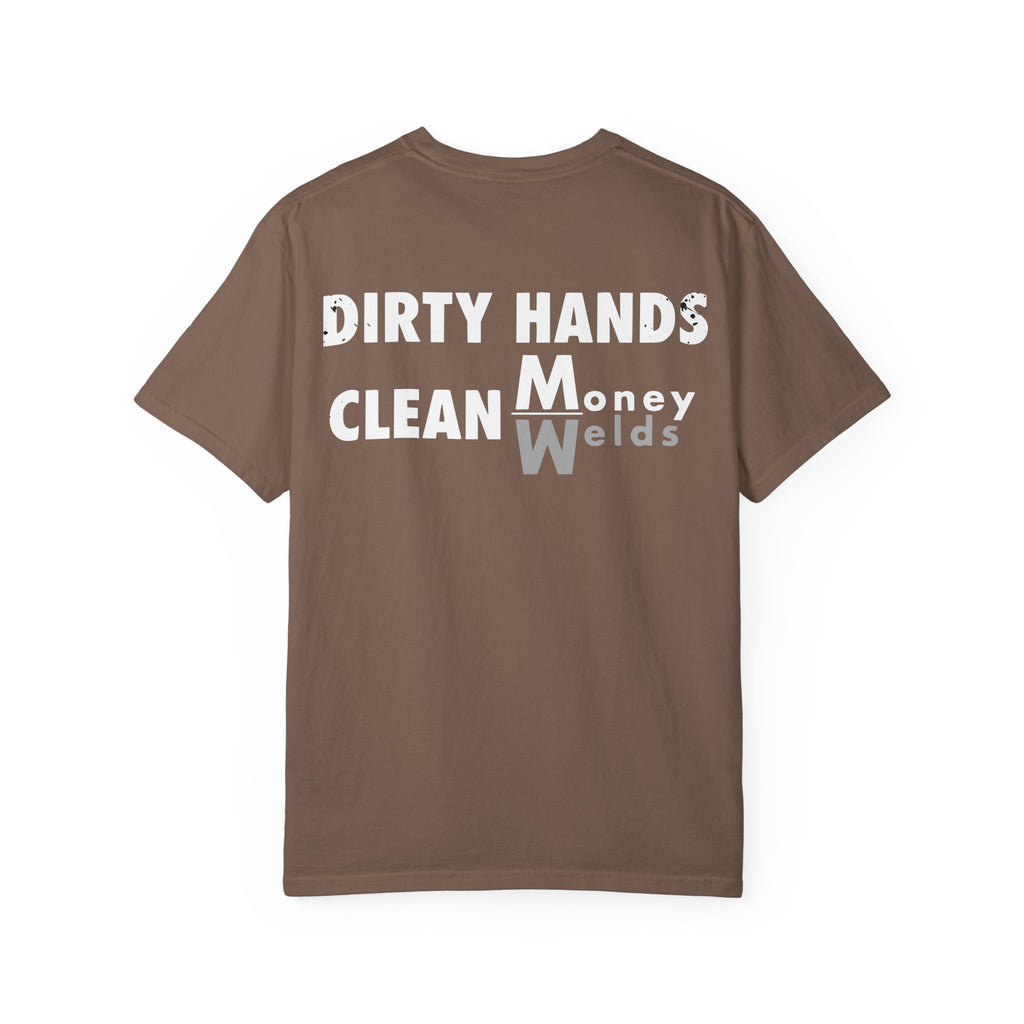 Dirty Hands Clean Money/Welds Backprint T-shirt