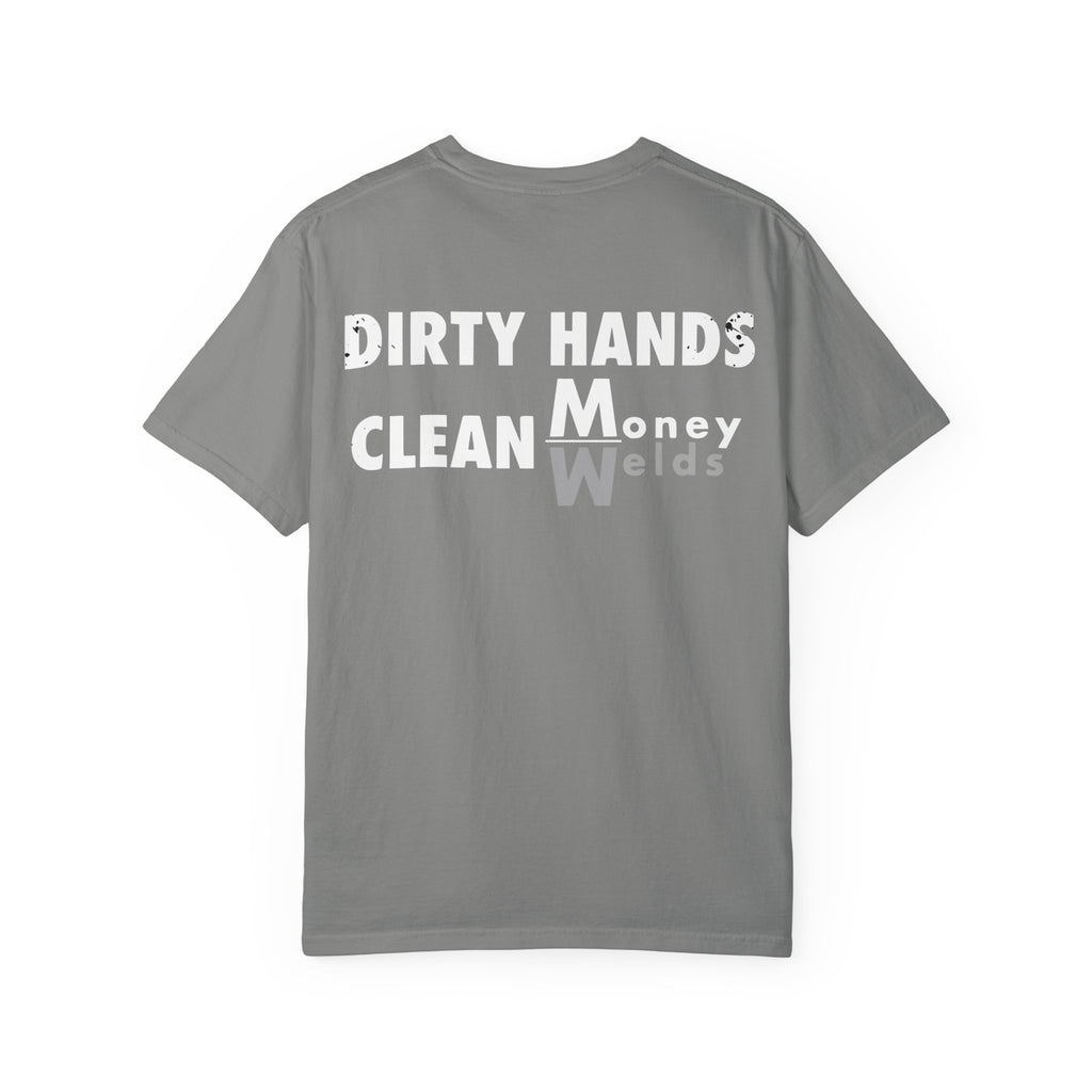 Dirty Hands Clean Money/Welds Backprint T-shirt