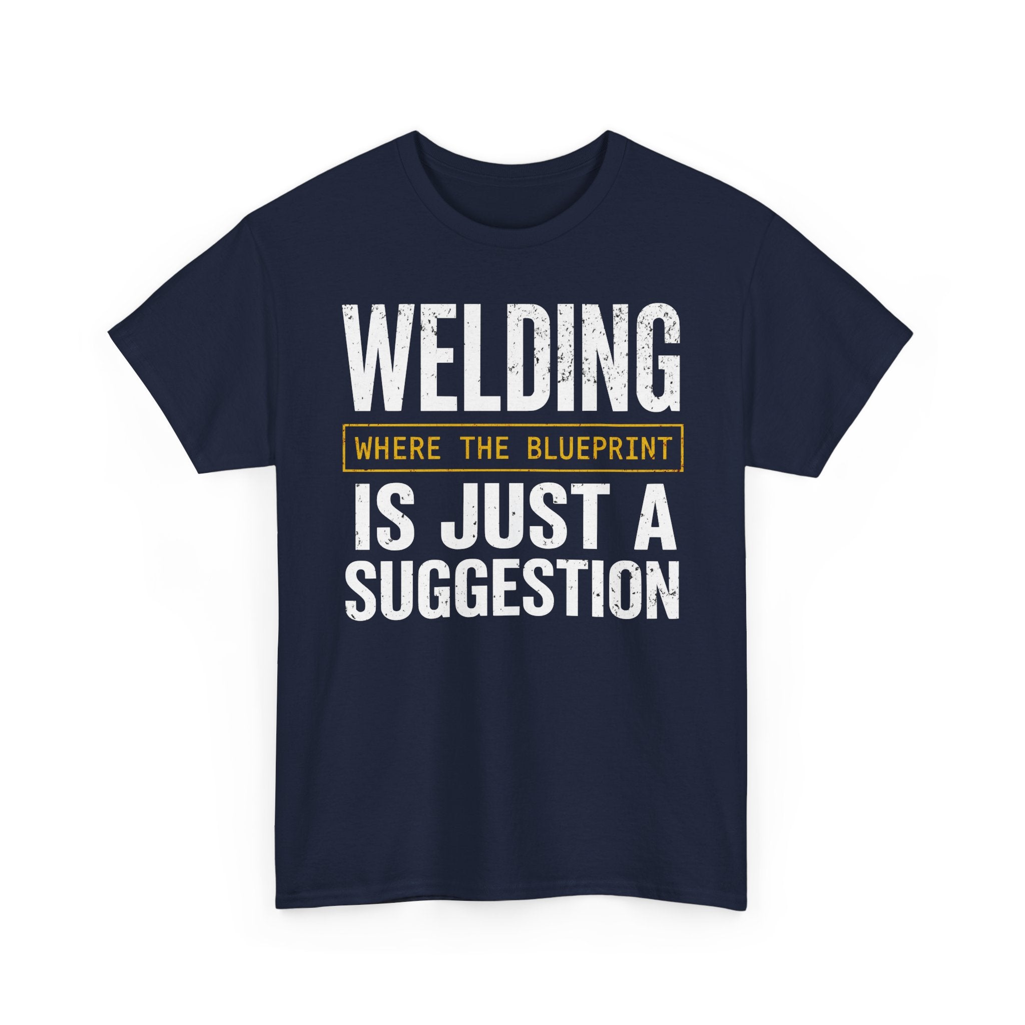 Blueprint Is Just a Suggestion T-shirt