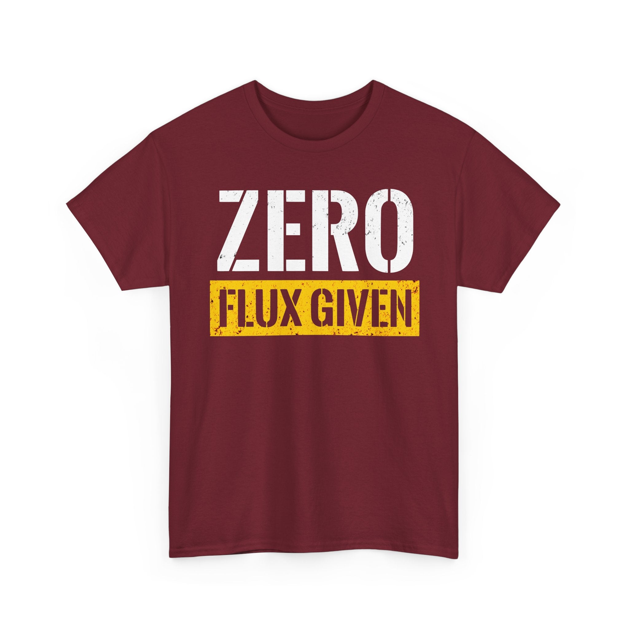 ZERO FLUX GIVEN T-shirt