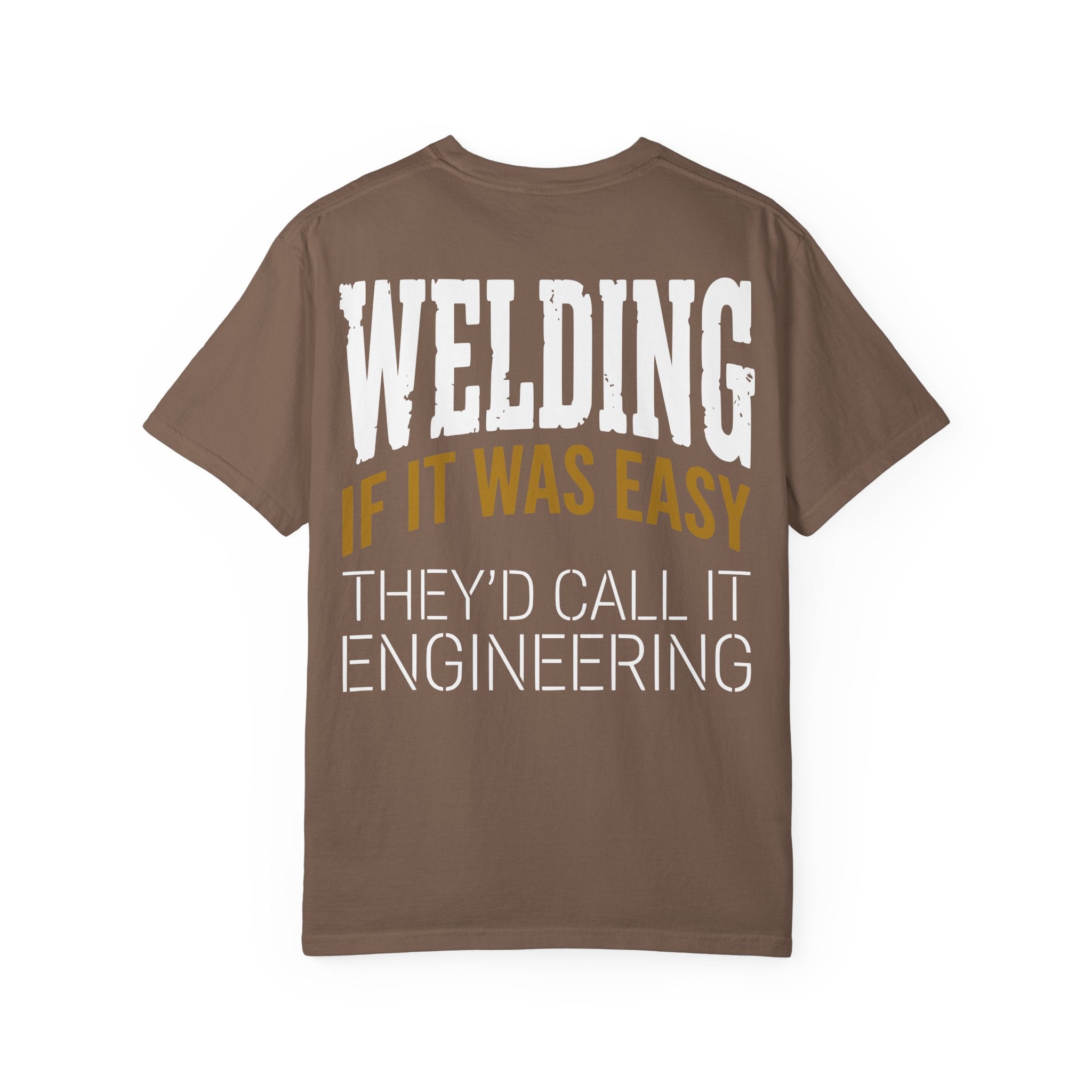 Welding - If it was EASY Backprint T-shirt