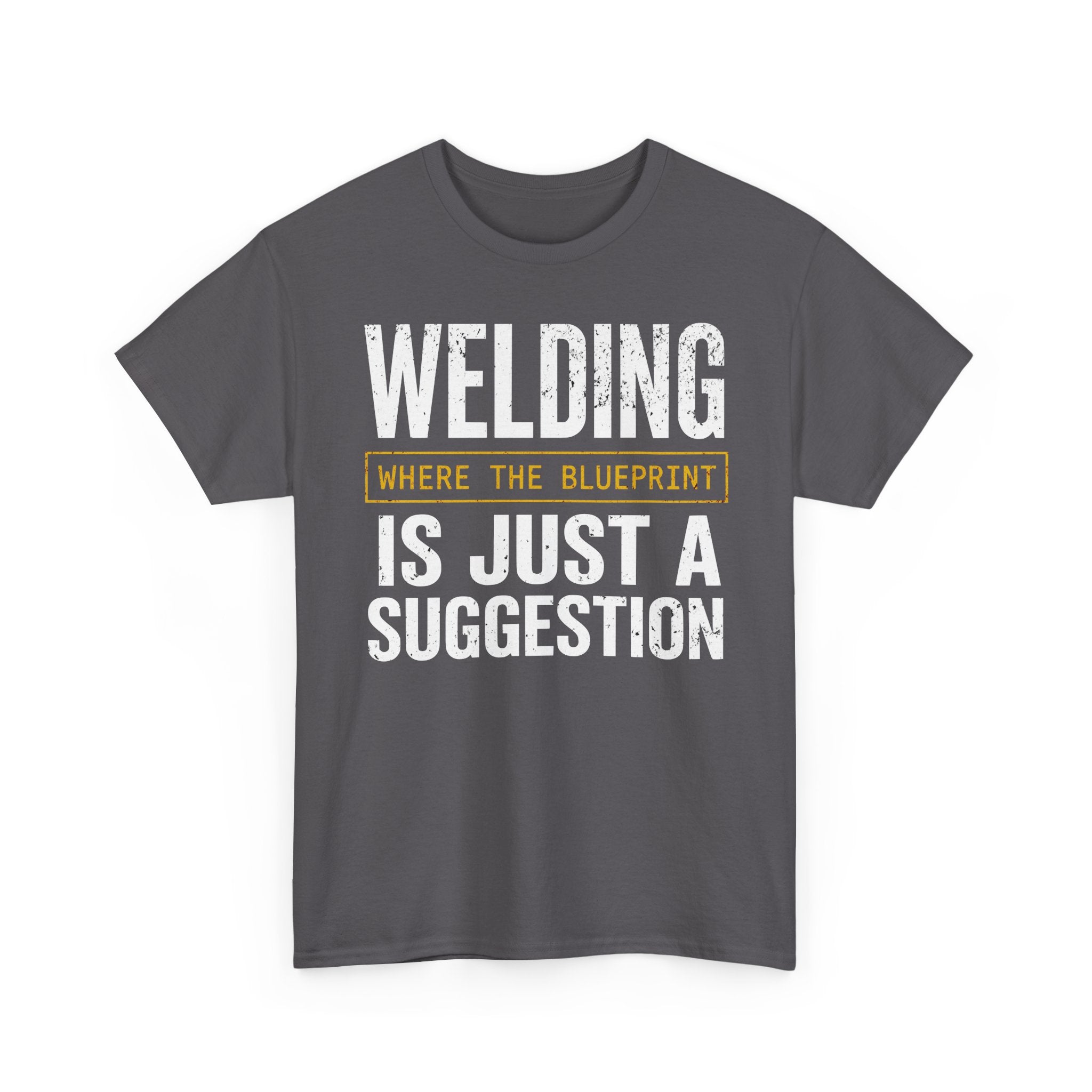 Blueprint Is Just a Suggestion T-shirt