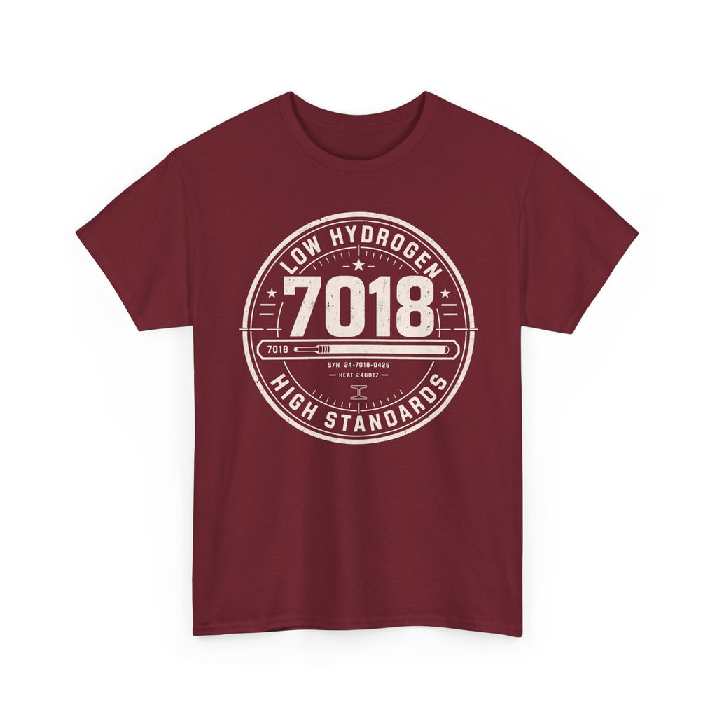 7018 LOW Hydrogen HIGH Standards  T-shirt