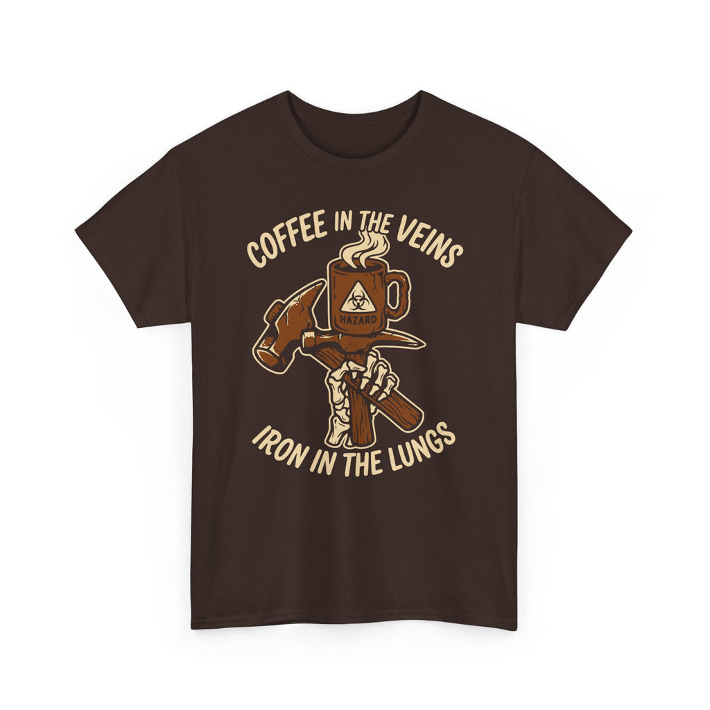 Coffee in the Veins, Iron in the Lungs T-shirt