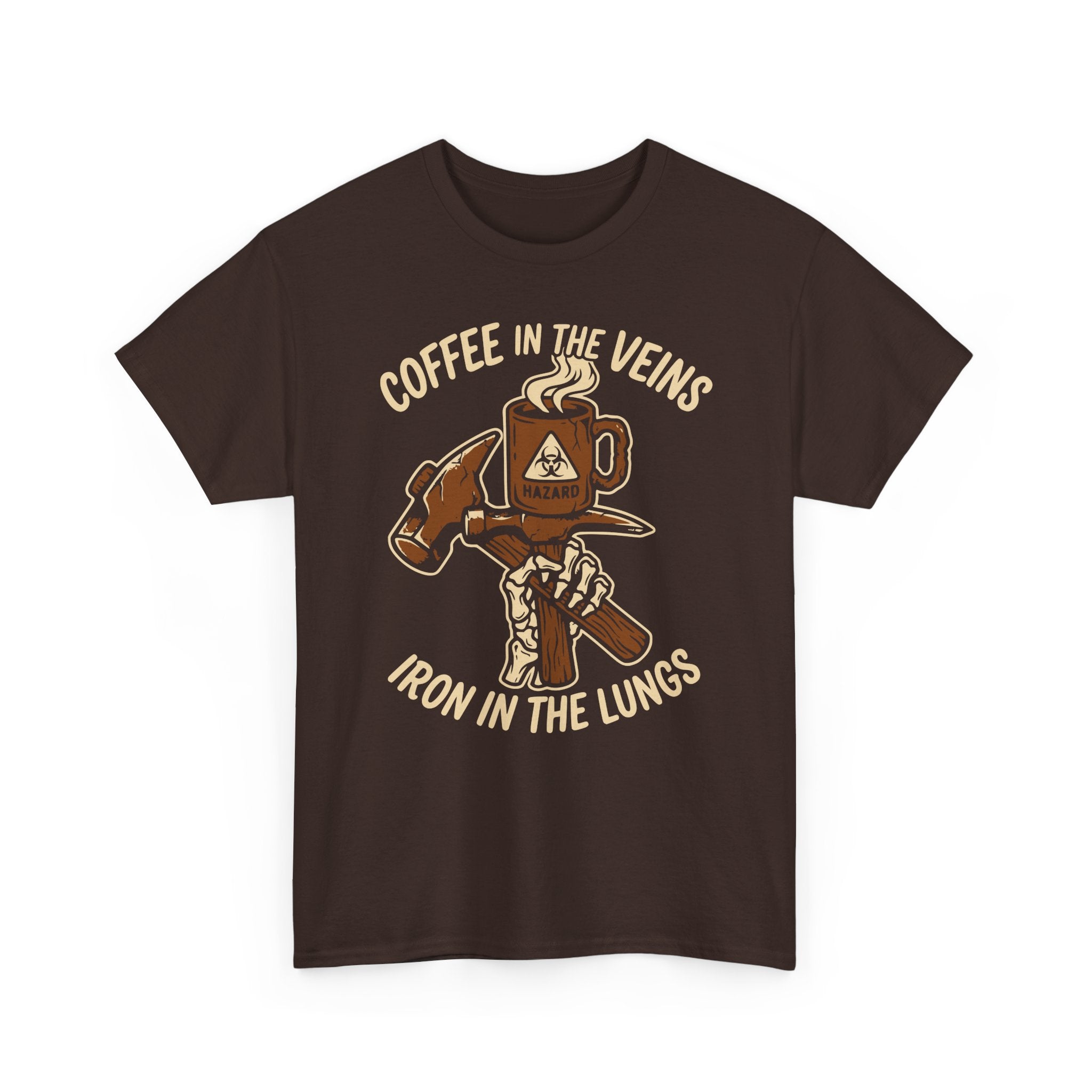 Coffee in the Veins, Iron in the Lungs T-shirt