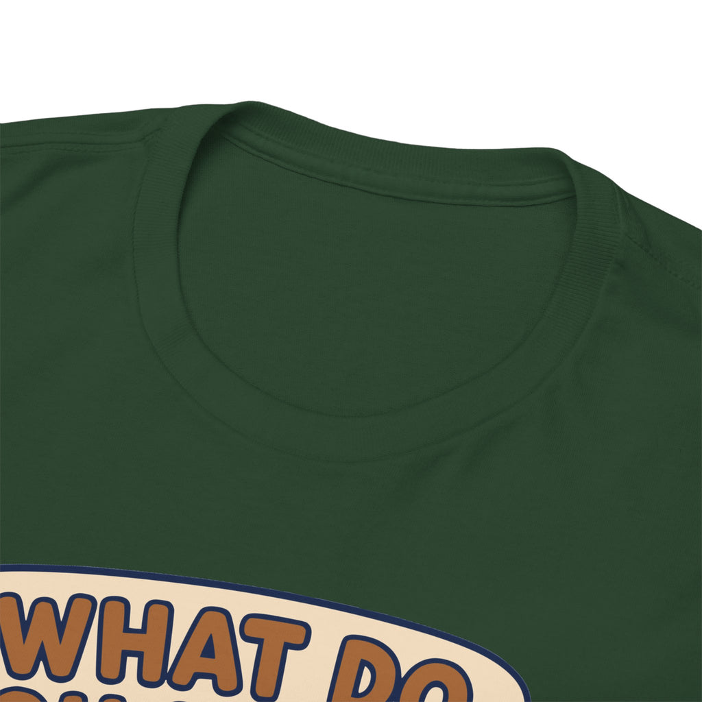 What do you mean... T-shirt