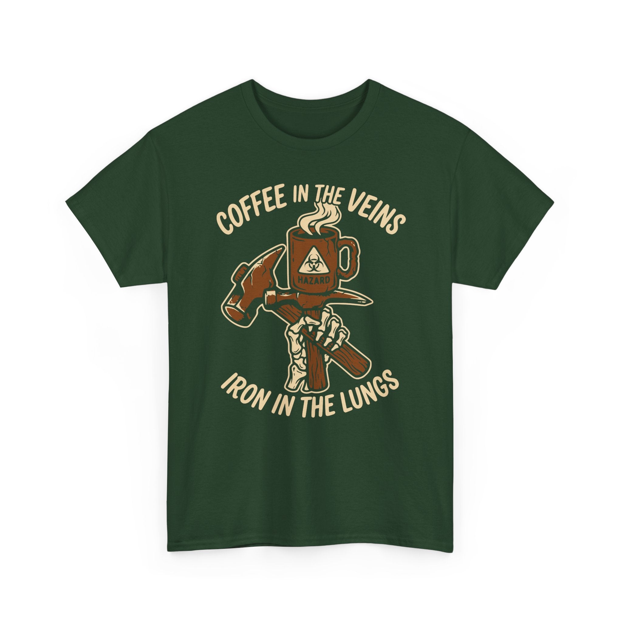 Coffee in the Veins, Iron in the Lungs T-shirt