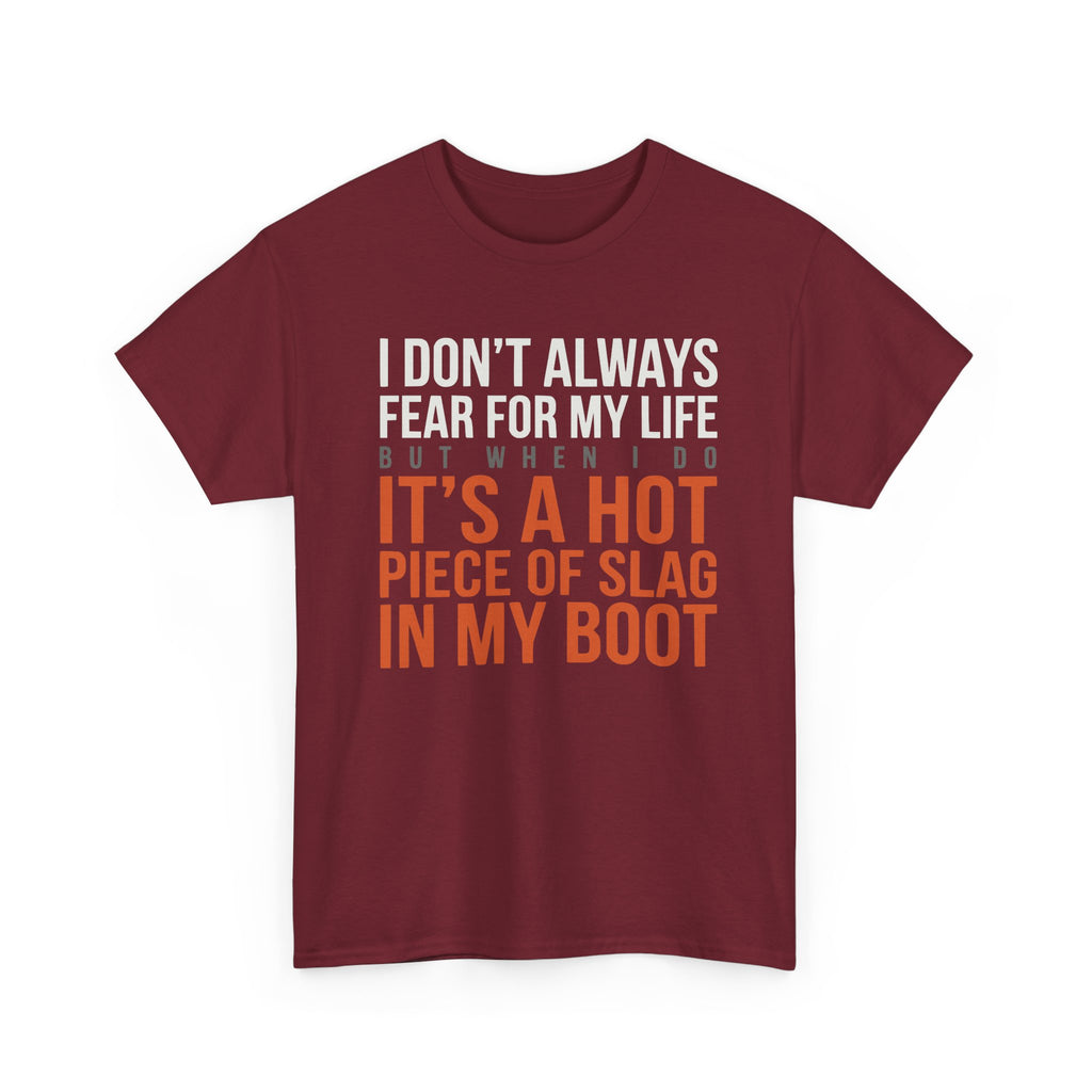HOT SLAG in my BOOT T-shirt