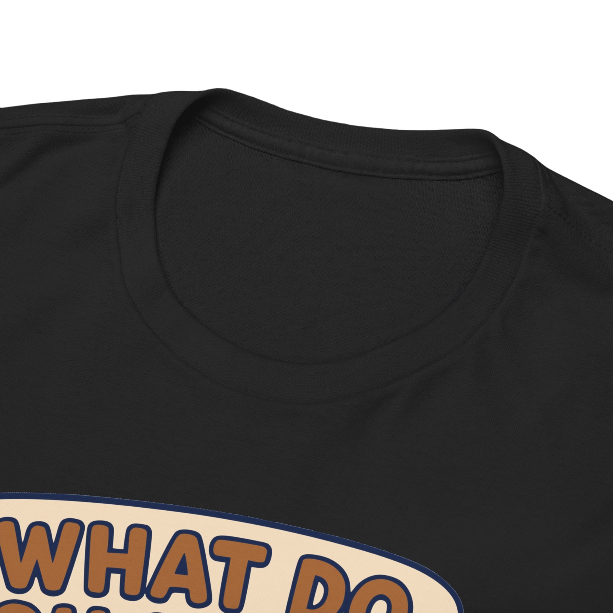 What do you mean... T-shirt
