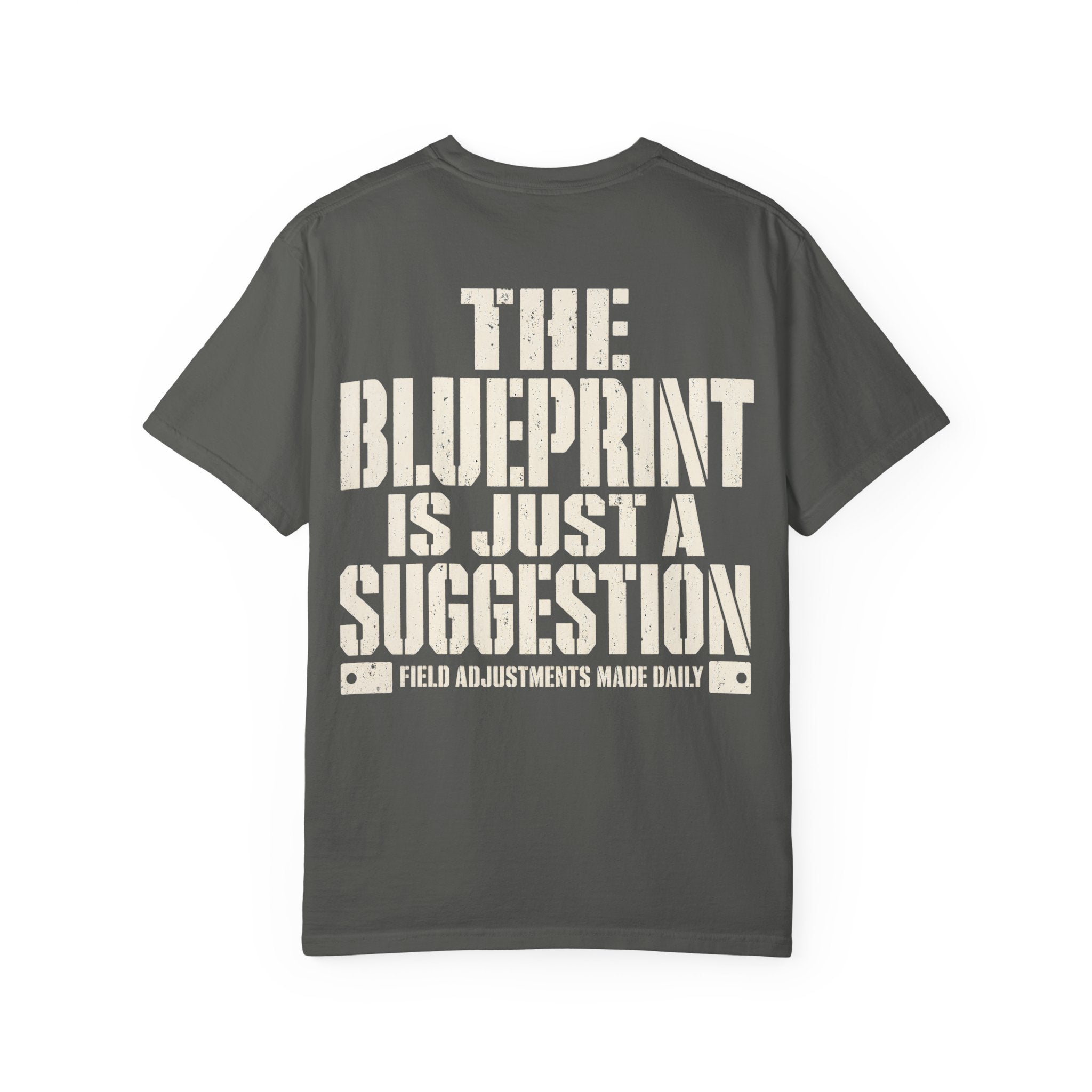Blueprint is Just a Suggestion Backprint T-shirt