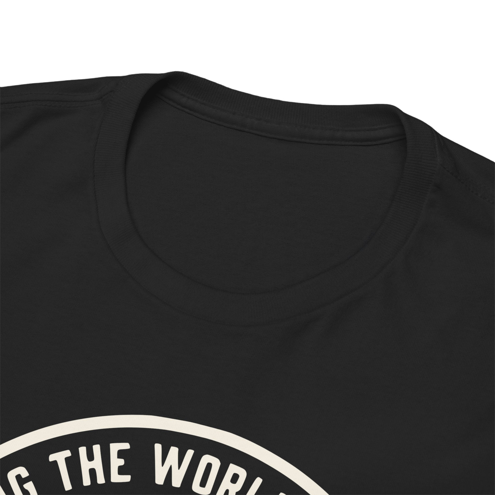 7018 Sticking The World Together T-shirt