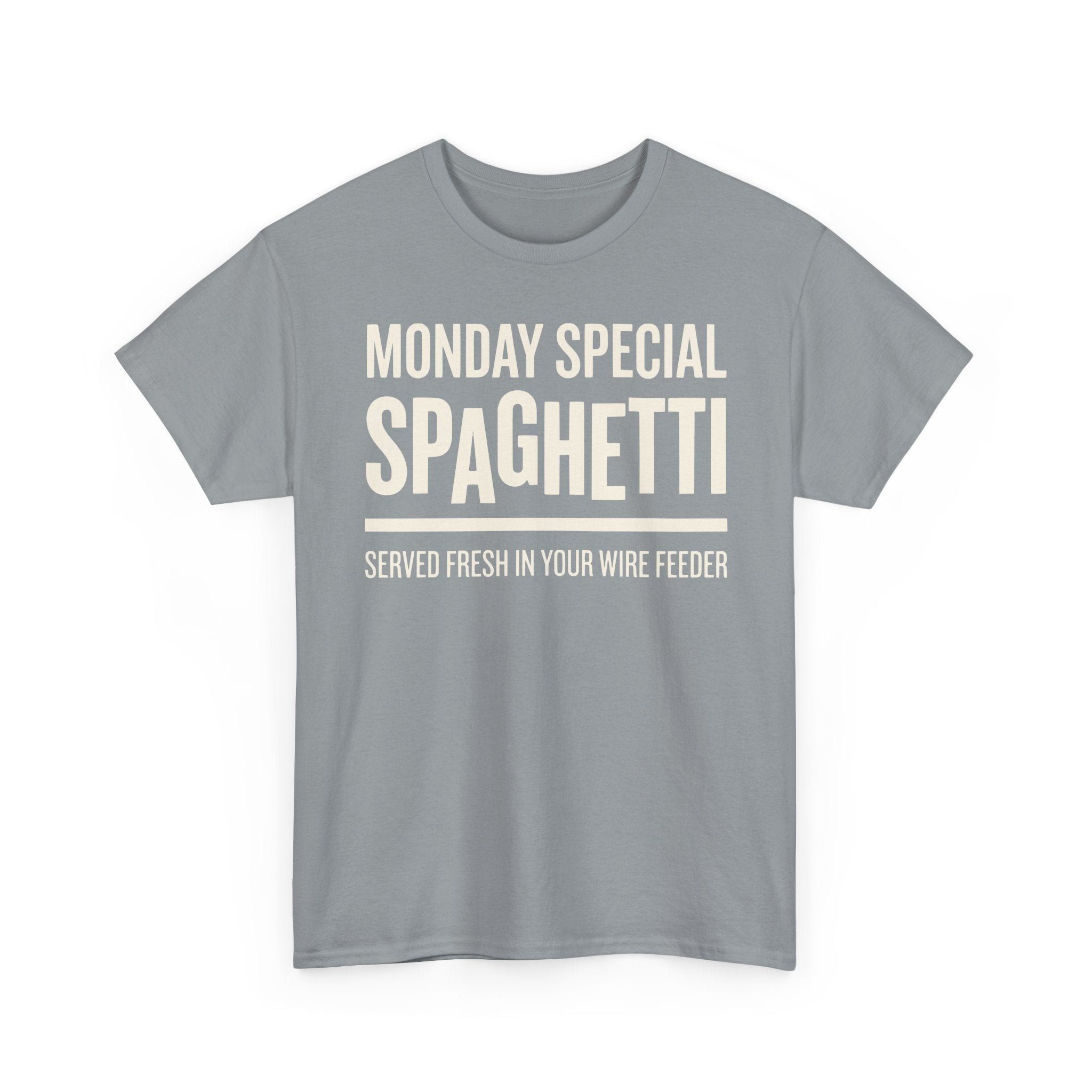 Monday special SPAGHETTI in your WIRE FEED T-shirt