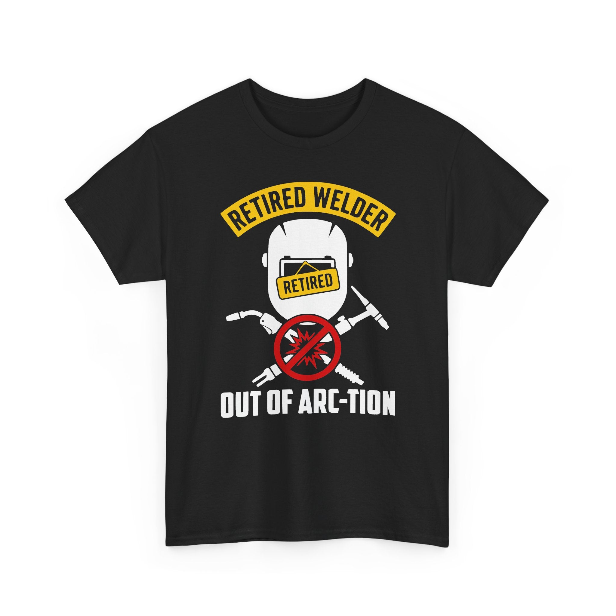 Retired Welder T-shirt