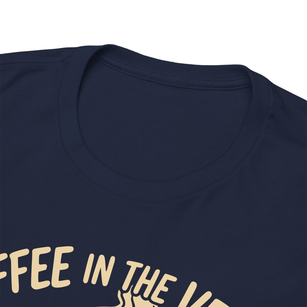 Coffee in the Veins, Iron in the Lungs T-shirt