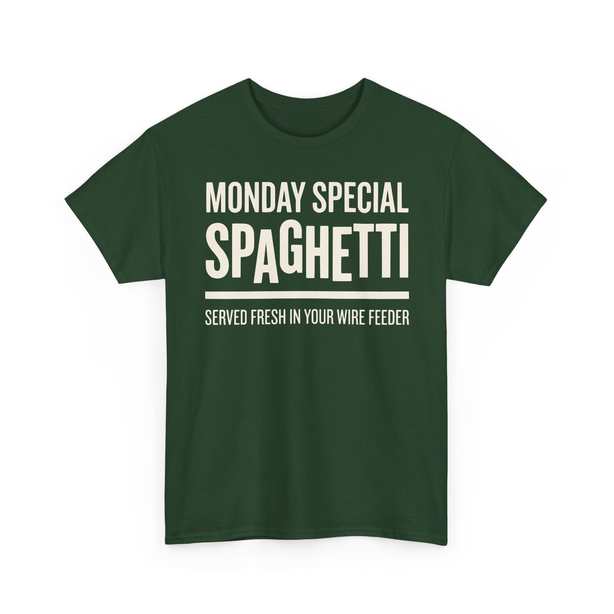Monday special SPAGHETTI in your WIRE FEED T-shirt