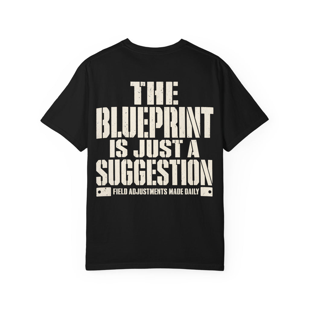Blueprint is Just a Suggestion Backprint T-shirt