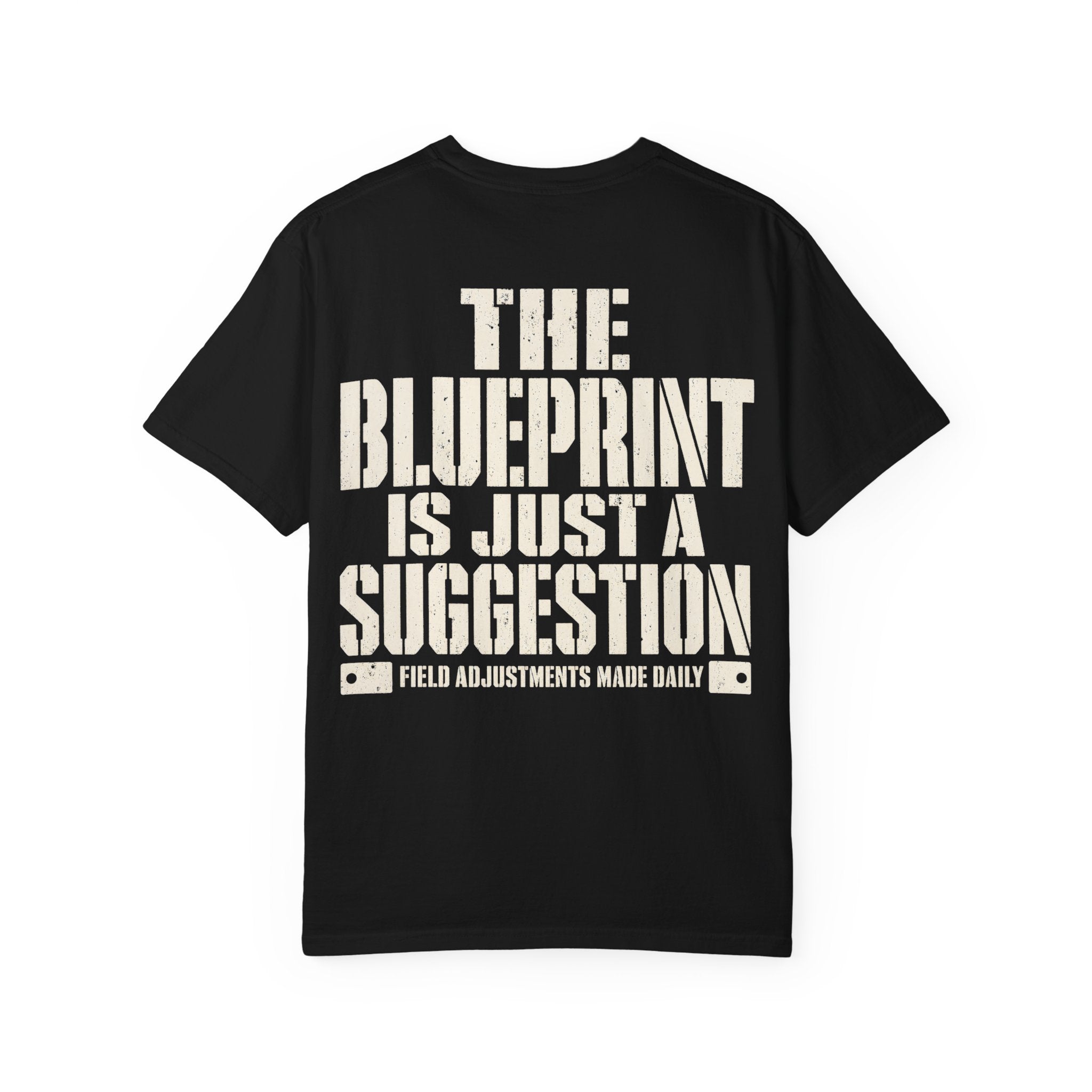 Blueprint is Just a Suggestion Backprint T-shirt