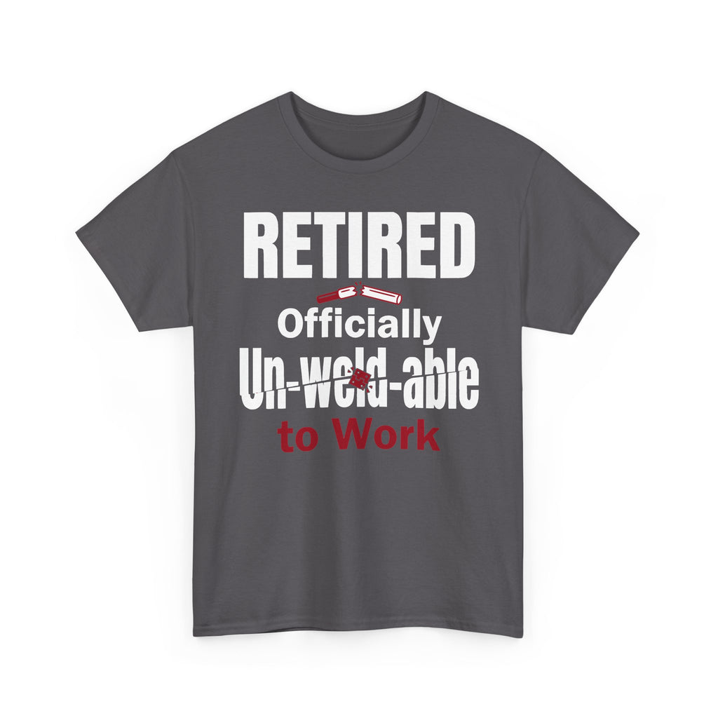 Officially Un-Weld-able T-shirt