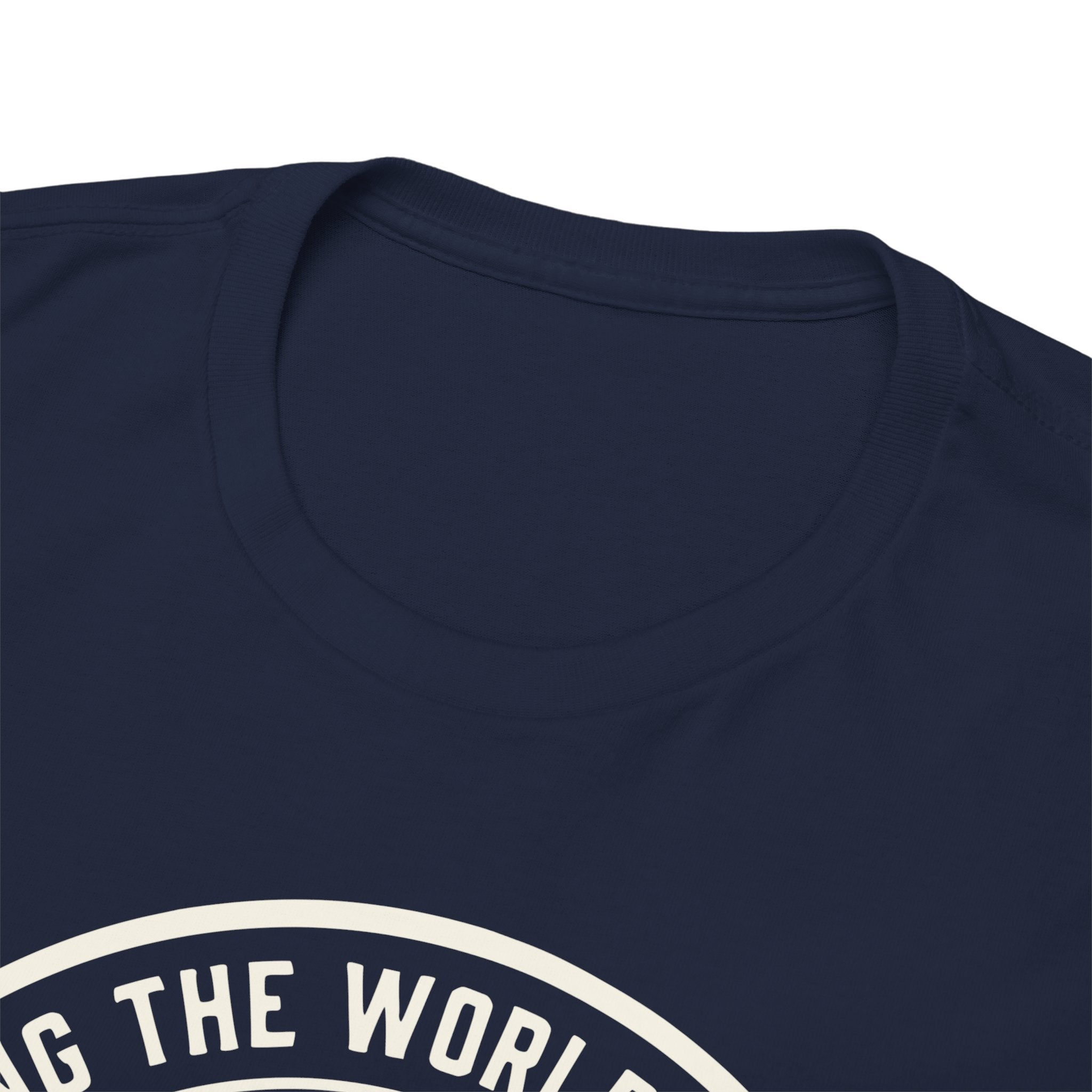 7018 Sticking The World Together T-shirt