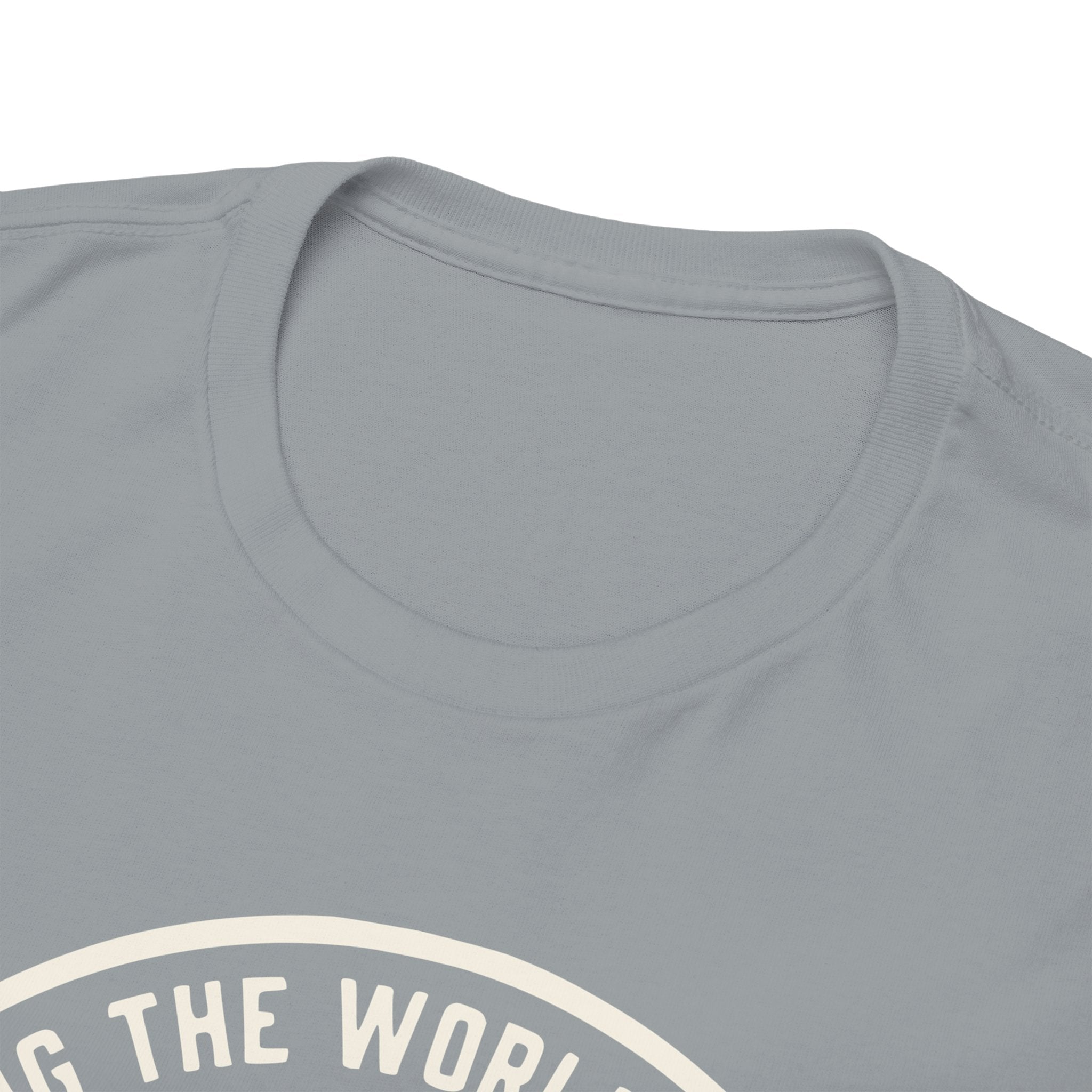 7018 Sticking The World Together T-shirt