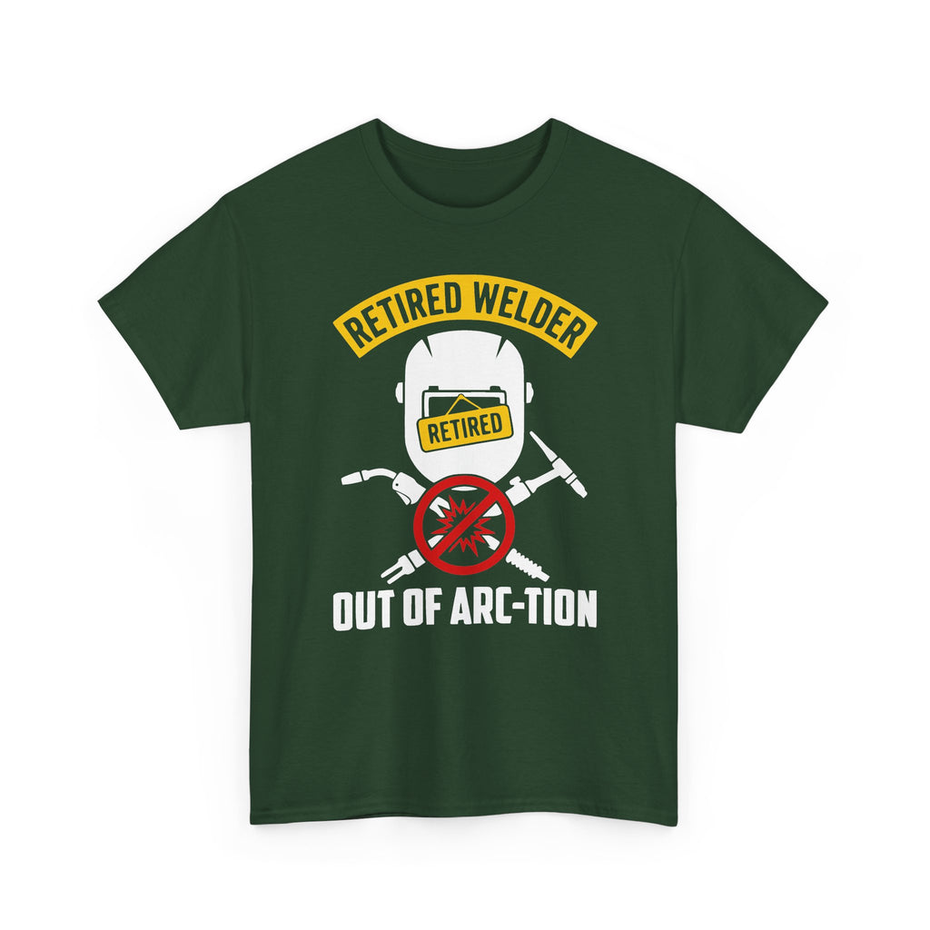 Retired Welder T-shirt