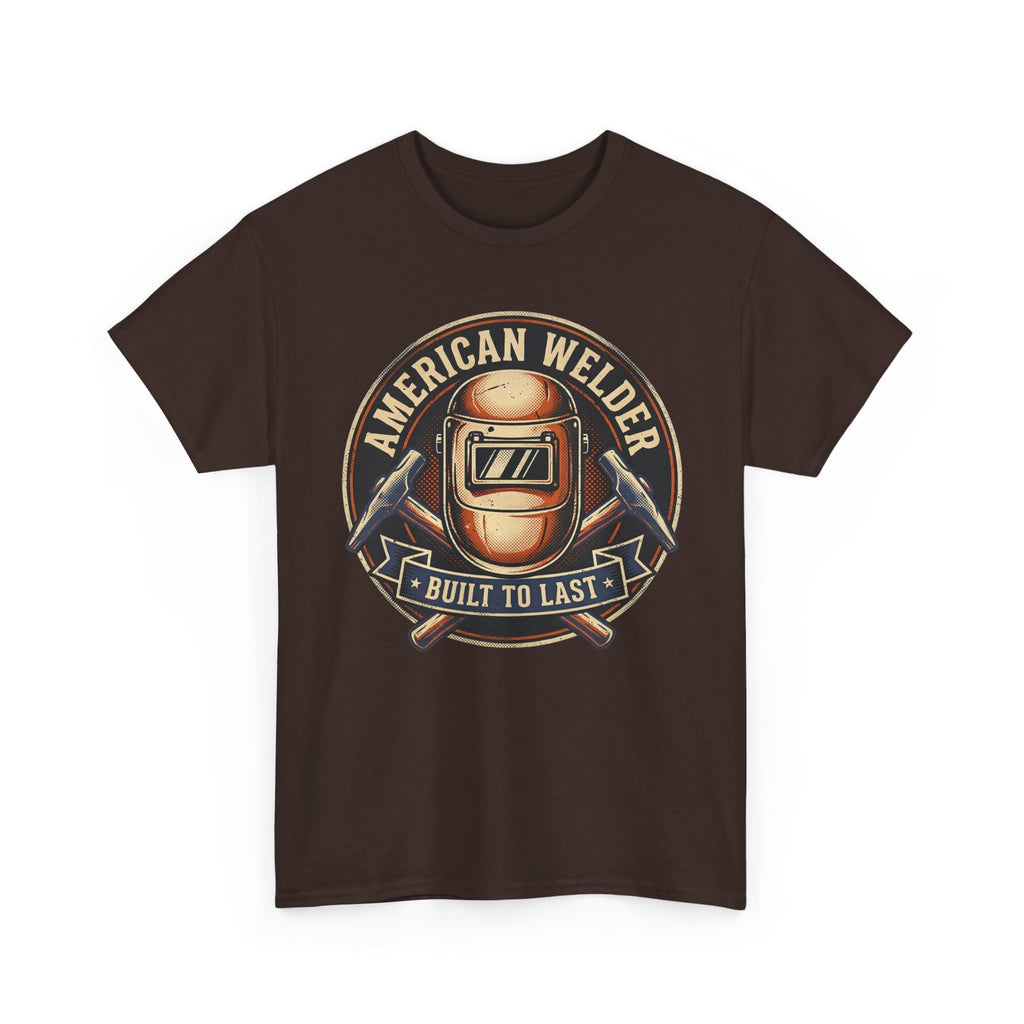 American Welder Build To Last T-shirt