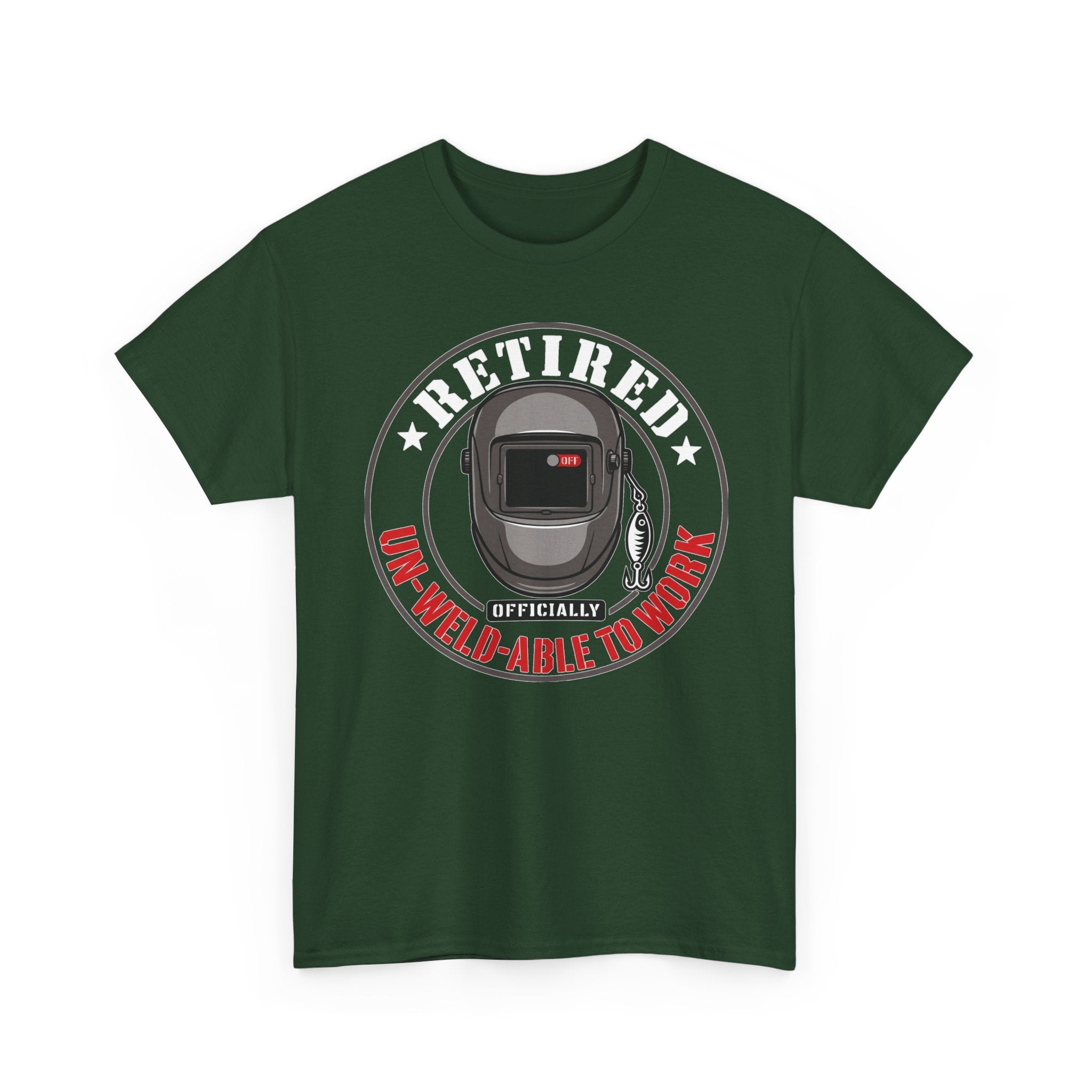 Un-Weld-able to Work T-shirt