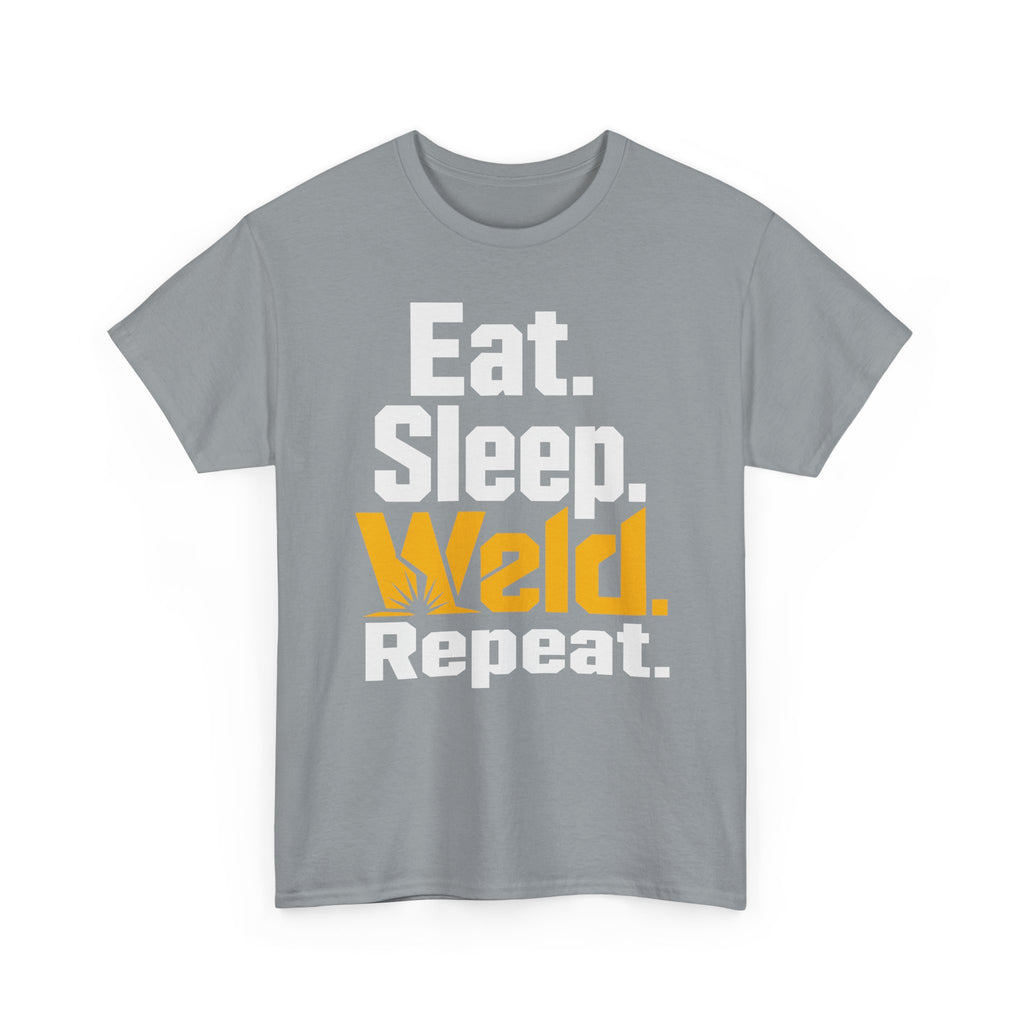 Eat. Sleep. WELD. Repeat. T-shirt