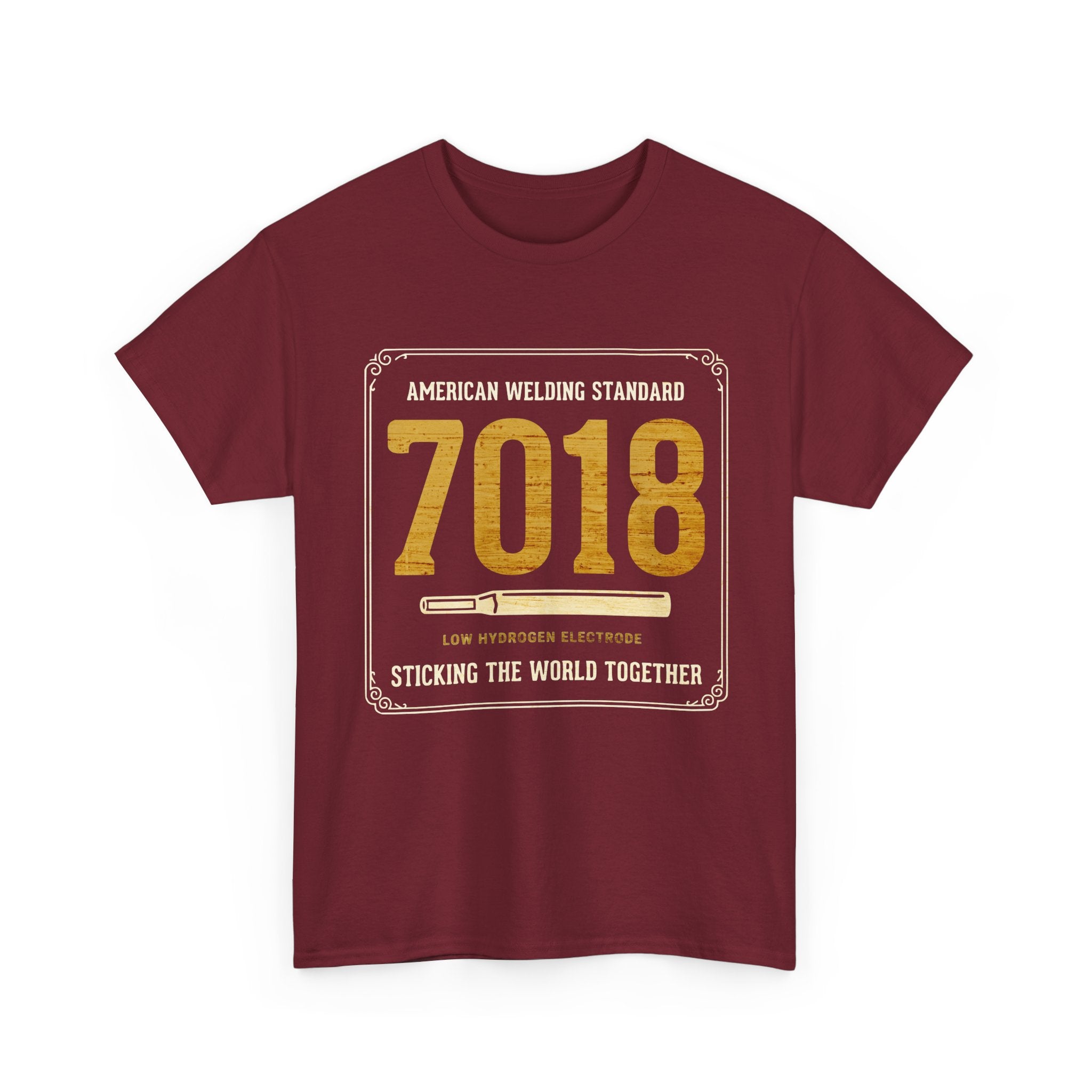 Sticking world with 7018 T-shirt