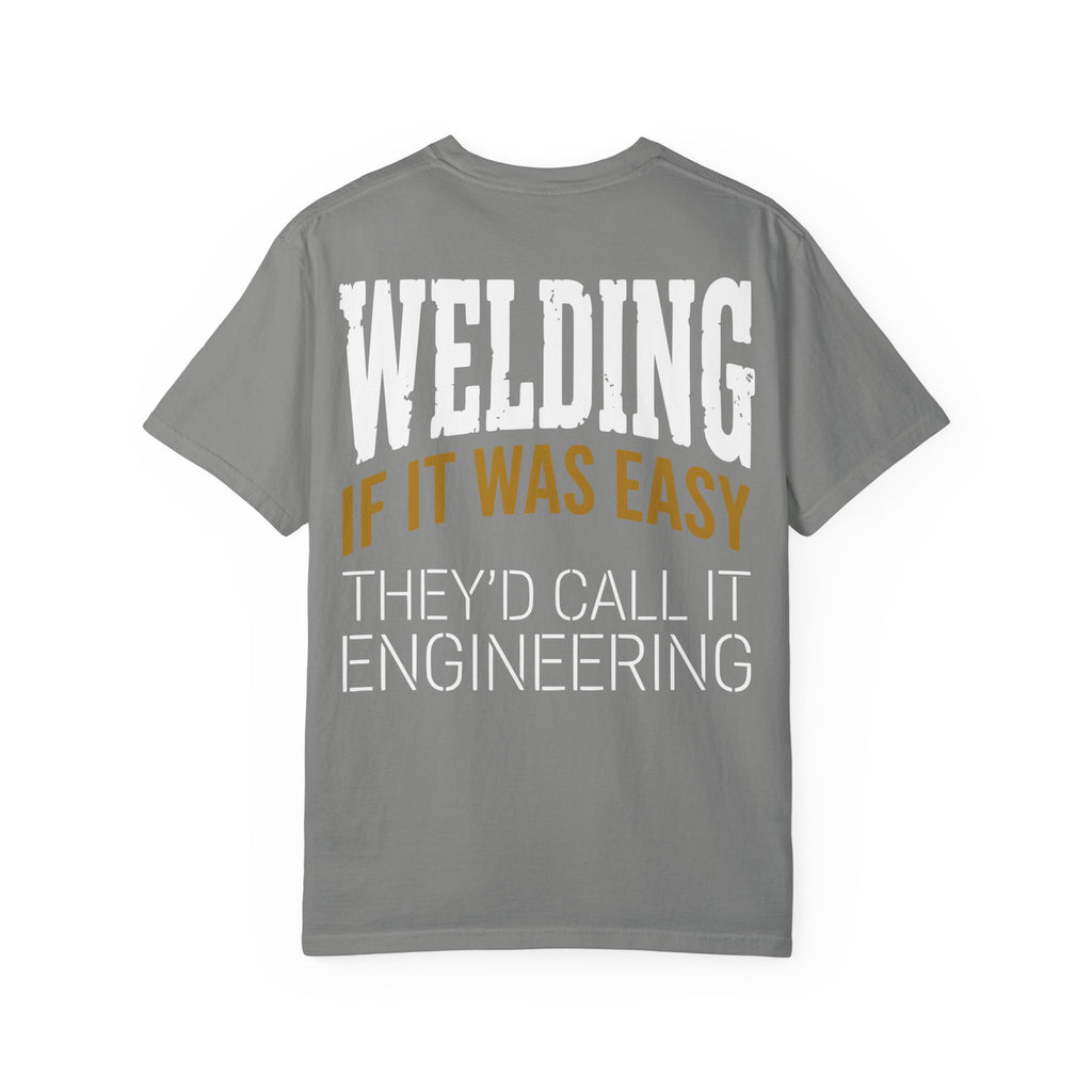 Welding - If it was EASY Backprint T-shirt